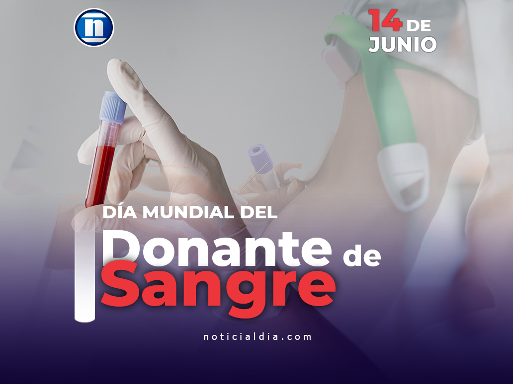 Cada 14 de junio se celebra el Día Mundial del Donante de Sangre