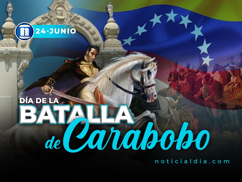 24 de junio de 1821: El día que selló la libertad venezolana en Carabobo