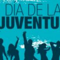 ¡Feliz Día de la Juventud! No hay edad que opaque a un espíritu joven y alegre